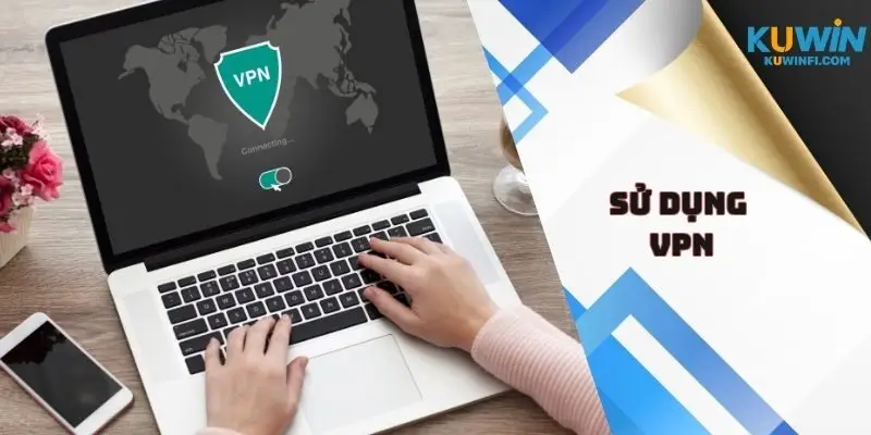 sử dụng vpn